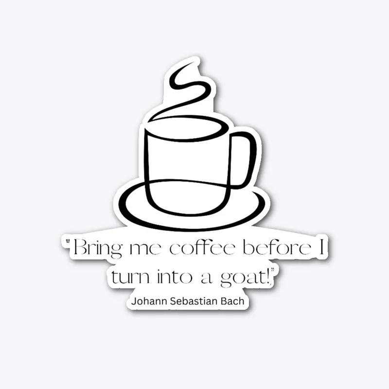 Bring me coffee